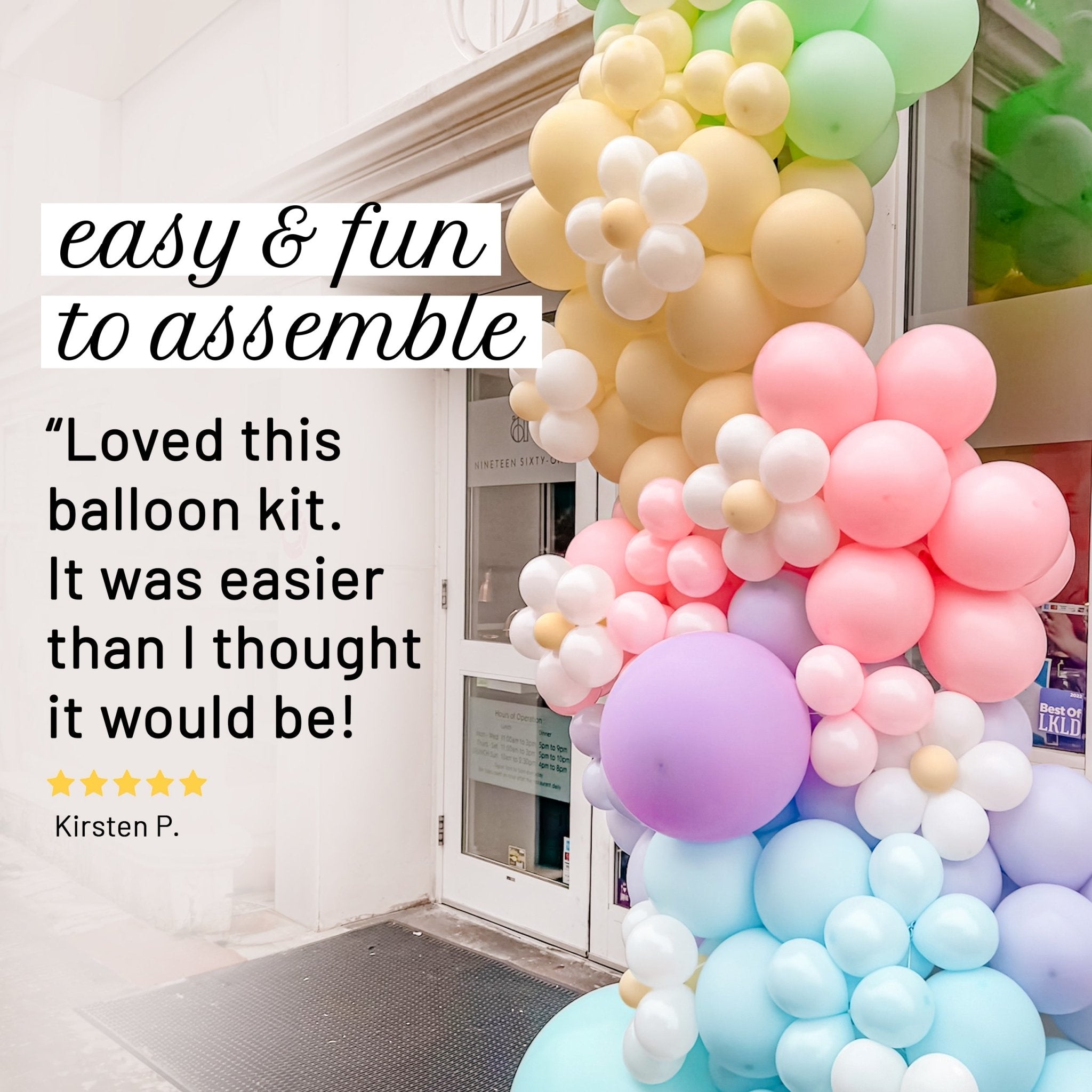 Colorful balloon arch with text praising the balloon kit's ease of assembly.